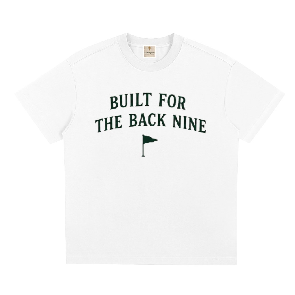 Built For the Back Nine Tee