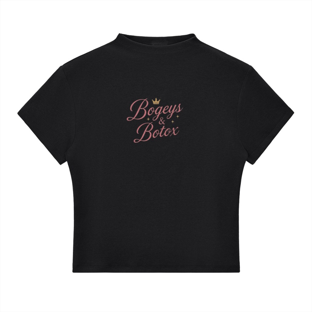 Bogeys & Botox Slim Fit Mock Neck Baby Tee